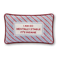 Mentally Stable Needlepoint Pillow