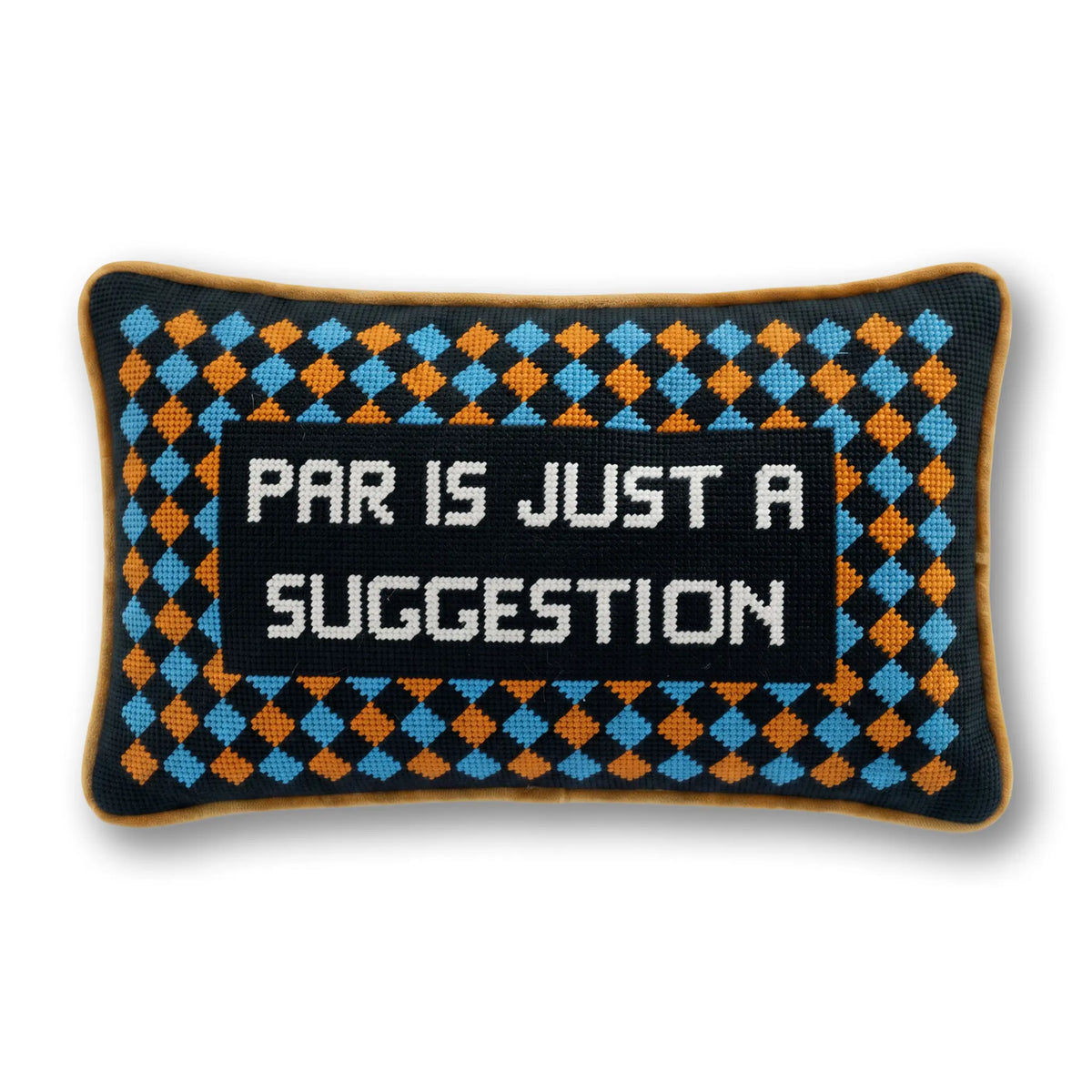 Par Is A Suggestion Needlepoint Pillow